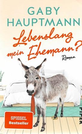 Hauptmann, Lebenslang mein Ehemann?