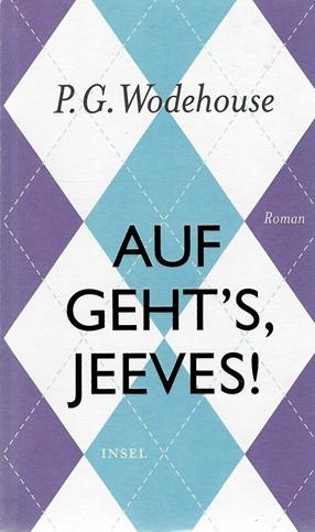 Wodehouse, Auf geht’s, Jeeves!