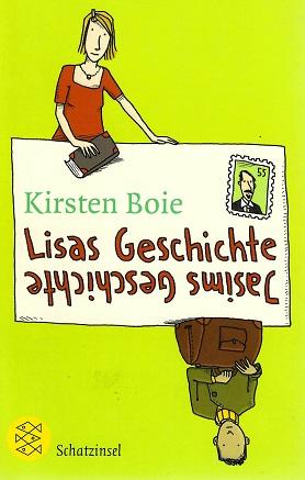 Boie, Lisas Geschichte, Jasims Geschichte.