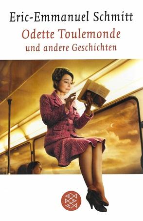 Schmitt, Odette Toulemonde und andere Geschichten.