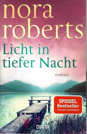 Roberts, Licht in tiefer Nacht.