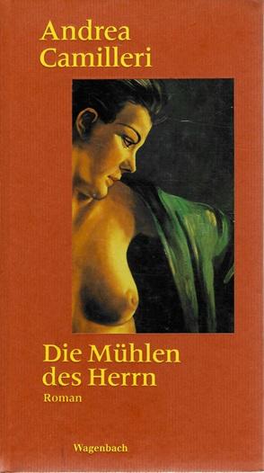 Camilleri, Die Mühlen des Herrn.