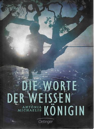 Michaelis, Die Worte der weissen Königin.