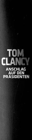 Greaney, Anschlag auf den Präsidenten.