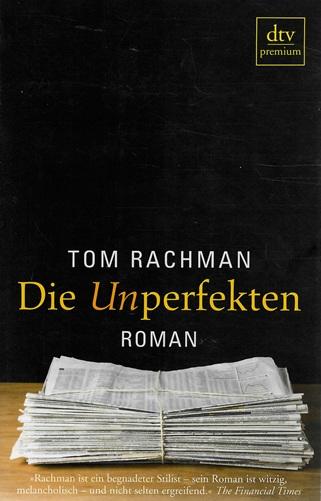Rachman, Die Unperfekten.