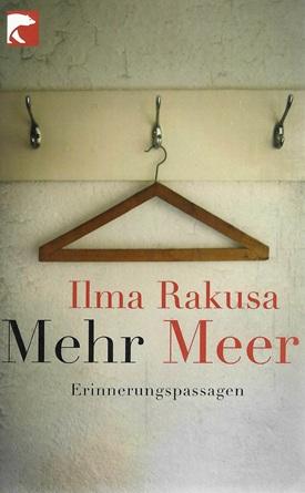 Rakusa, Mehr Meer.
