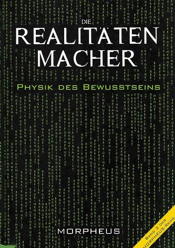 Morpheus: Die Realitätenmacher.