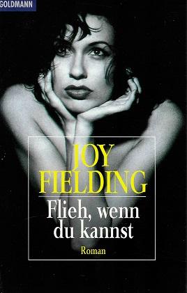 Fielding, Flieh, wenn du kannst.