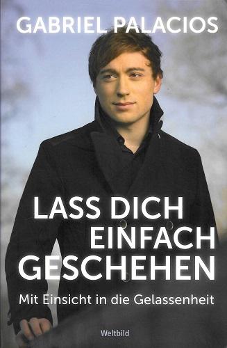 Palacios, Lass dich einfach geschehen.