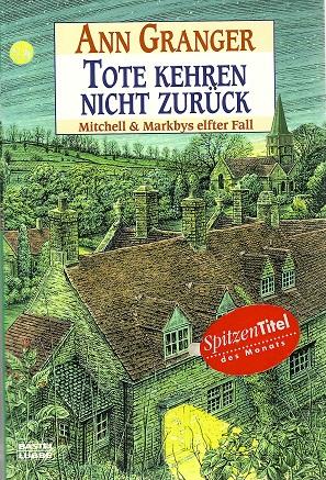 Granger, Tote kehren nicht zurück.