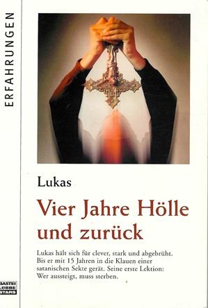 Lukas, Vier Jahre Hölle und zurück.