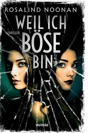 Noonan, Weil ich böse bin.