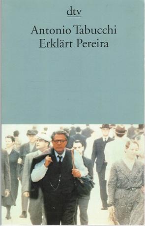 Tabucchi, Erklärt Pereira.