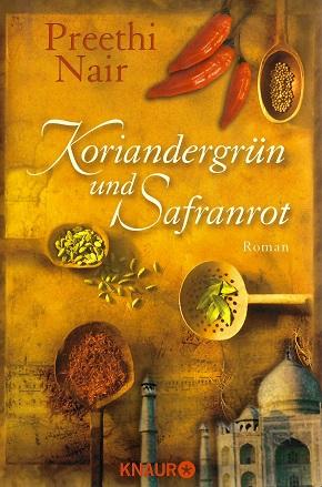 Nair, Koriandergrün und Safranrot.