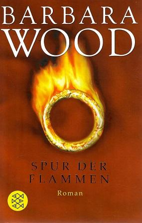 Wood, Spur der Flammen.