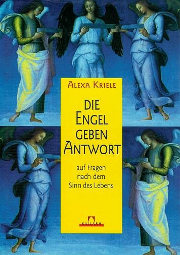 Kriele, Die Engel geben Antwort.