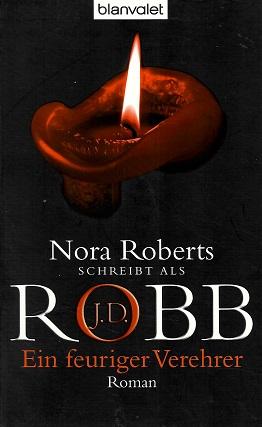 Robb, Ein feuriger Verehrer.