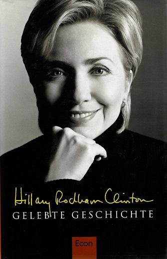 Clinton, Gelebte Geschichten.