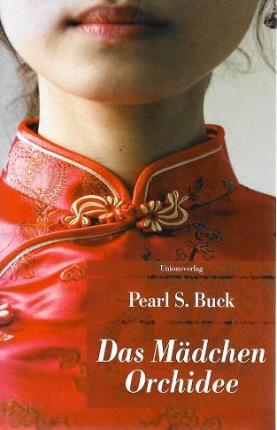Buck, Das Mädchen Orchidee.