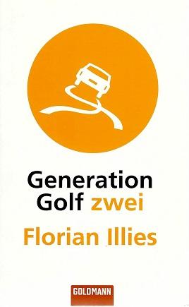Illies, Generation Golf Zwei..