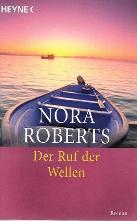 Roberts, Der Ruf der Wellen.