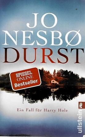 Nesbø, Durst.