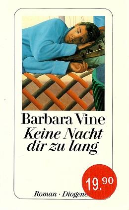 Vine, Keine Nacht dir zu lang.