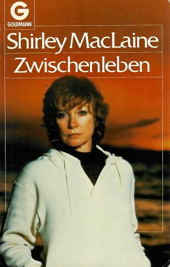 MacLaine, Zwischenleben.