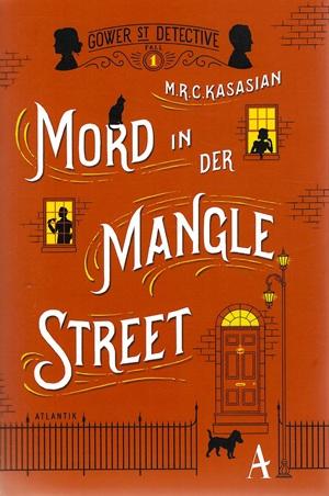 Kasasian, Mord in der Mangle Street.