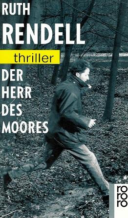 Rendell, Der Herr des Moores.