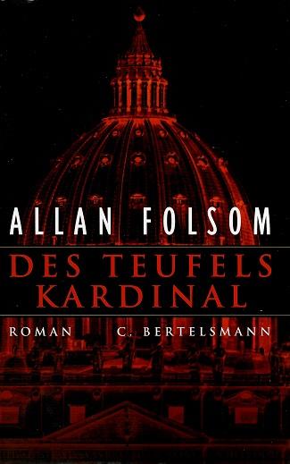 Folsom, Des Teufels Kardinal.