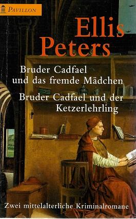 Peters, Bruder Cadfael und das fremde Mädchen.