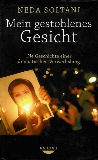 Soltani, Mein gestohlenes Gesicht.