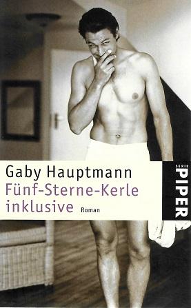 Hauptmann, Fünf-Sterne-Kerle inklusive.
