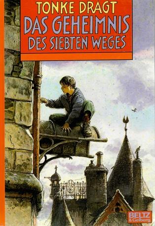 Dragt, Das Geheimnis des siebten Weges.