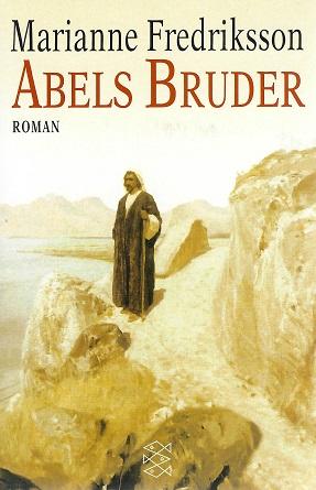 Fredriksson, Abels Bruder.