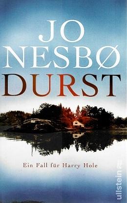 Nesbø, Durst.