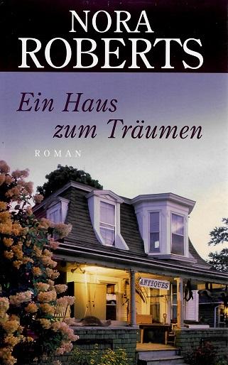 Roberts, Ein Haus zum Träumen.