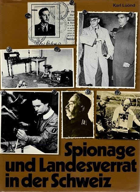 Lüönd, Spionage und Landesverrat in der Schweiz.