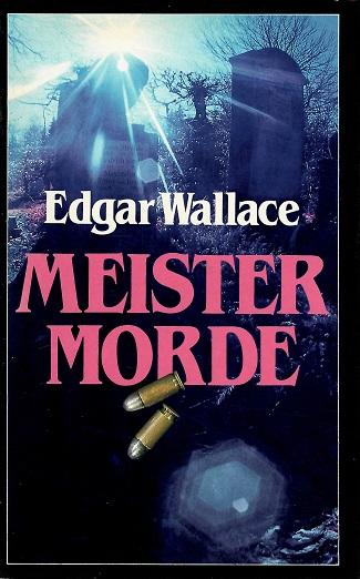 Wallace, Meister-Morde.