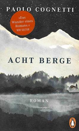 Cognetti, Acht Berge.