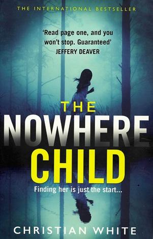White, The nowhere child.