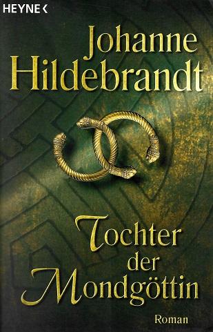 Hildebrandt, Tochter der Mondgöttin.