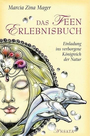 Mager, Das Feen Erlebnisbuch.