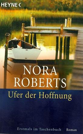 Roberts, Ufer der Hoffnung.