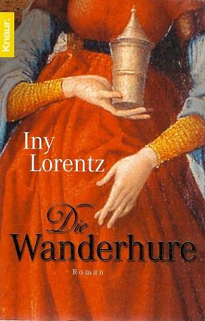 Lorentz, Die Wanderhure.