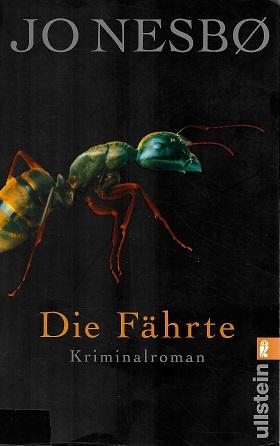 Nesbø, Die Fährte.