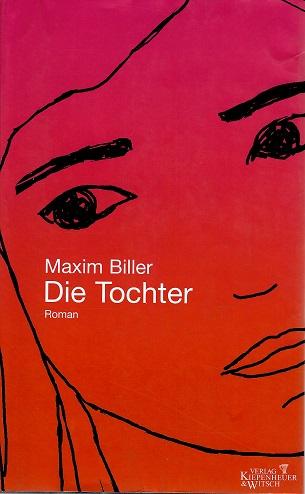 Biller, Die Tochter.