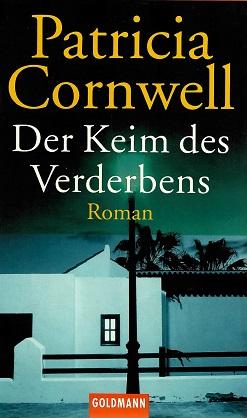 Cornwell, Der Keim des Verderbens.