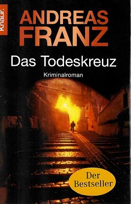 Franz, Das Todeskreuz.